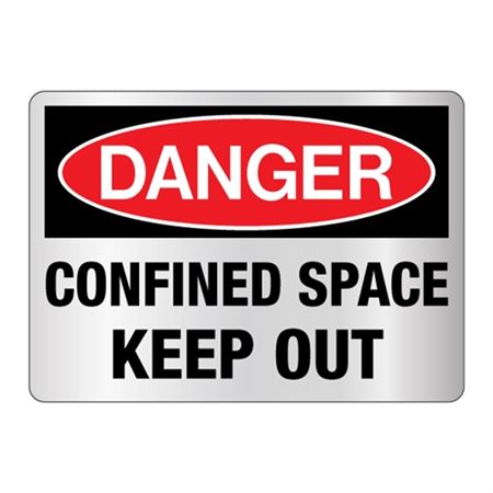 Danger Confined Space Keep Out -Reflective 10"x14" Sign
